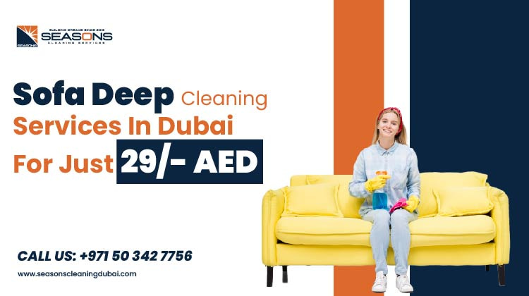 Sofa Deep Cleaning Services In Dubai For Just 29- AED
